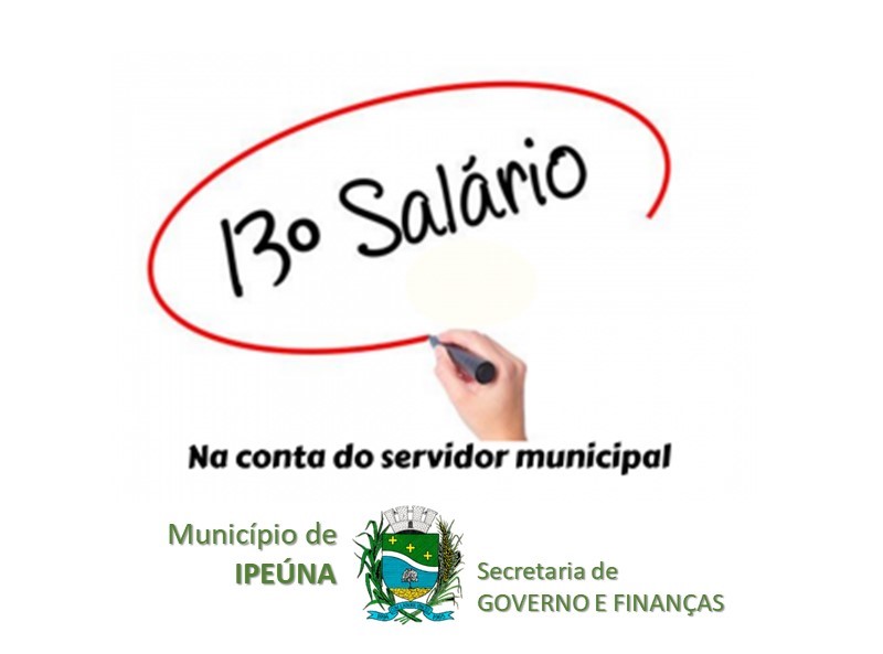 Prefeitura antecipa pagamento da primeira parcela do 13º salário